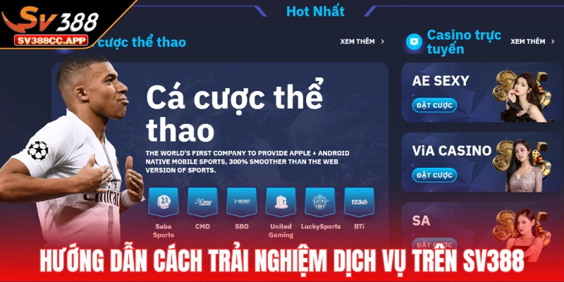 SV388 18 Cách thức trải nghiệm các dịch vụ tại nhà cái